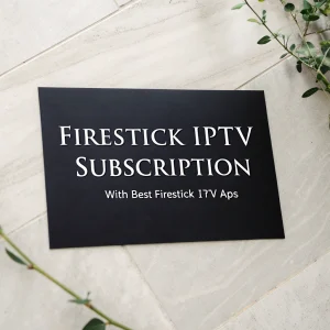 best firestick iptv