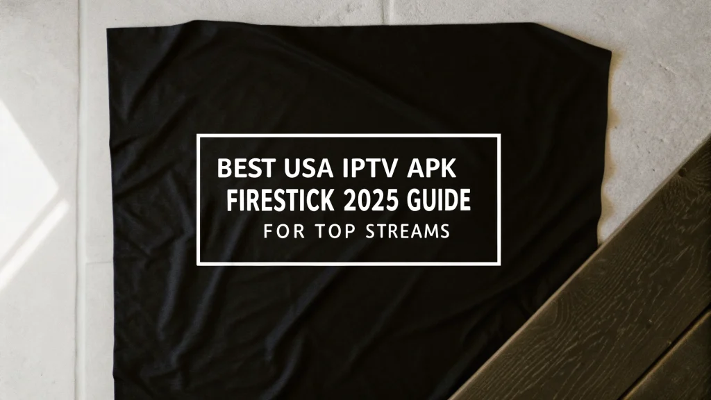 best usa iptv apk firestick​