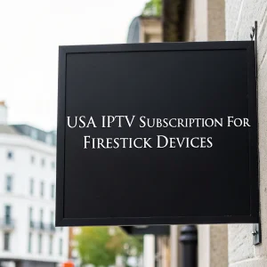 best usa iptv for firestick
