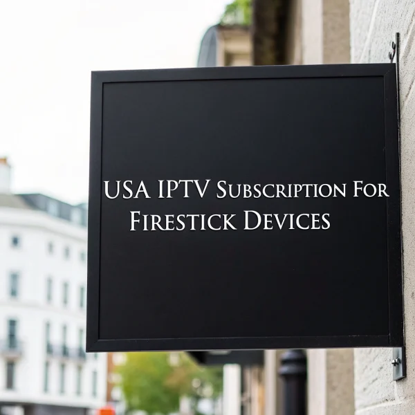 best usa iptv for firestick