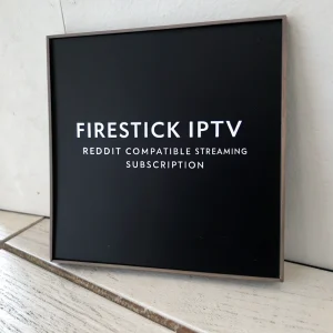 firestick iptv reddit