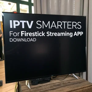 iptv smarters for firestick