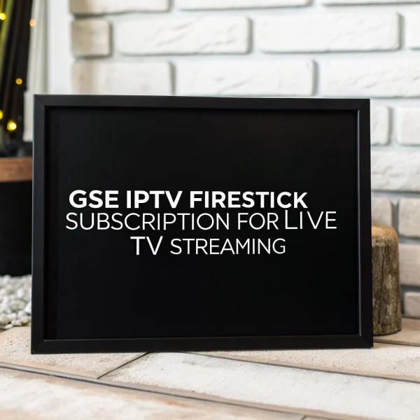gse iptv firestick